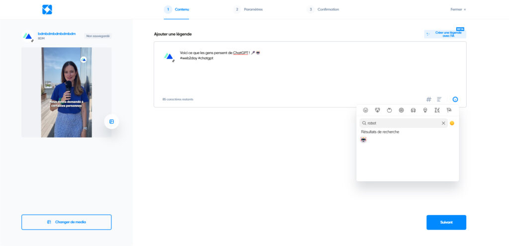 Rédigez la légende et ajoutez les emojis de votre choix.