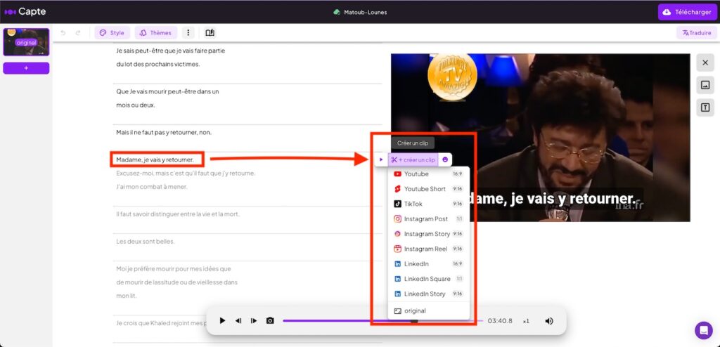 Depuis la transcription, choisissez le passage à partir duquel vous souhaitez créer un nouvel extrait, puis sélectionnez le format.