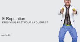 E-reputation : êtes vous prêt pour la guerre ?