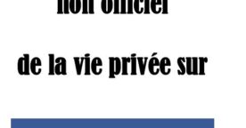 Le manuel de la vie privée sur Facebook, tout savoir pour protéger sa confidentialité