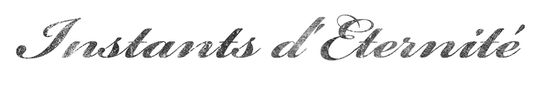 instants d'éternité