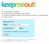 keep me out
