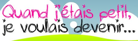 quand j'étais petit