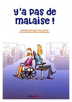 y'a pas de malaise