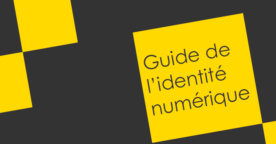 Guide pratique de l’identité numérique