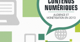 Conférence : contenus numériques – audience et monétisation en 2013