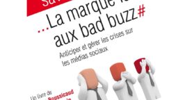 Interview : la marque face aux bad buzz (+ livres à gagner)