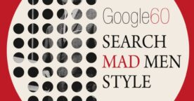Google 60 : faire ses recherches comme Don Draper