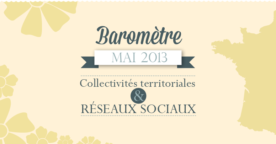 Les collectivités territoriales sur les réseaux sociaux – Mai 2013