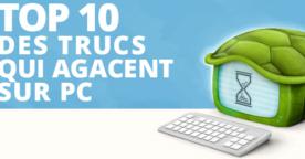 Les 10 choses qui agacent le plus sur un PC