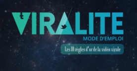 Les 10 règles d’or pour rendre une vidéo virale