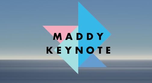 maddy keynote
