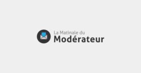 La Matinale du Modérateur : toute l’actualité du numérique, chaque matin dans votre boîte mail