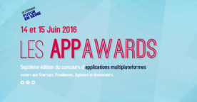 Appawards : en route pour la 7ème édition du concours d’applications multiplateformes
