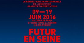 Festival Futur en Seine : l’innovation numérique à l’honneur du 9 au 19 juin