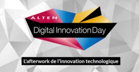 Digital Innovation Day ALTEN, l’afterwork de l’innovation technologique – 23 mars 2017