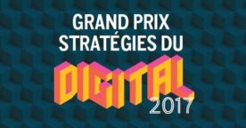 Grand Prix Stratégies du Digital 2017 : le palmarès