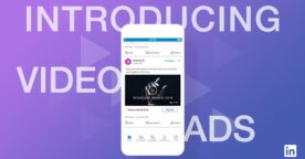 LinkedIn déploie un format de publicités vidéo en auto-play