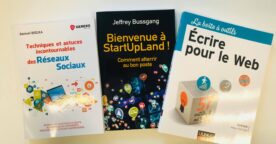 3 livres à découvrir et à gagner sur : les réseaux sociaux, les startups, la rédaction web