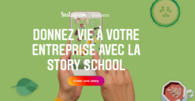 Instagram lance la « story school », pour apprendre aux entreprises à utiliser les stories