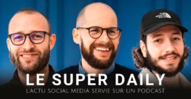 Le Super Daily, un podcast en français dédié au social media