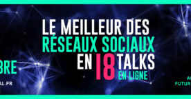 What’s Up Social : 18 conférences gratuites à suivre en ligne pour décrypter le social media marketing