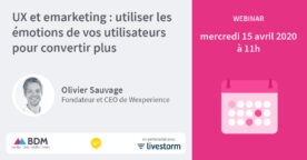 Webinar : UX et marketing, utiliser les émotions de vos utilisateurs pour convertir plus