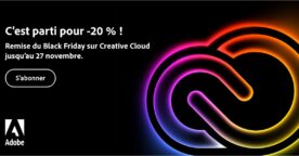 Adobe Creative Cloud : 20 % de remise à l’occasion du Black Friday