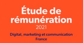 Tendances et rémunération 2021 en digital, marketing et communication
