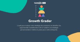 Growth Grader : l’outil HubSpot pour obtenir un plan de croissance personnalisé