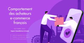 E-commerce : les comportements des acheteurs français en 2021