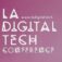 La Digital Tech Conference 2022