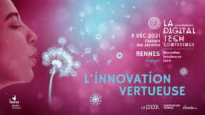 L’innovation vertueuse au centre de la sixième édition de la Digital Tech Conference