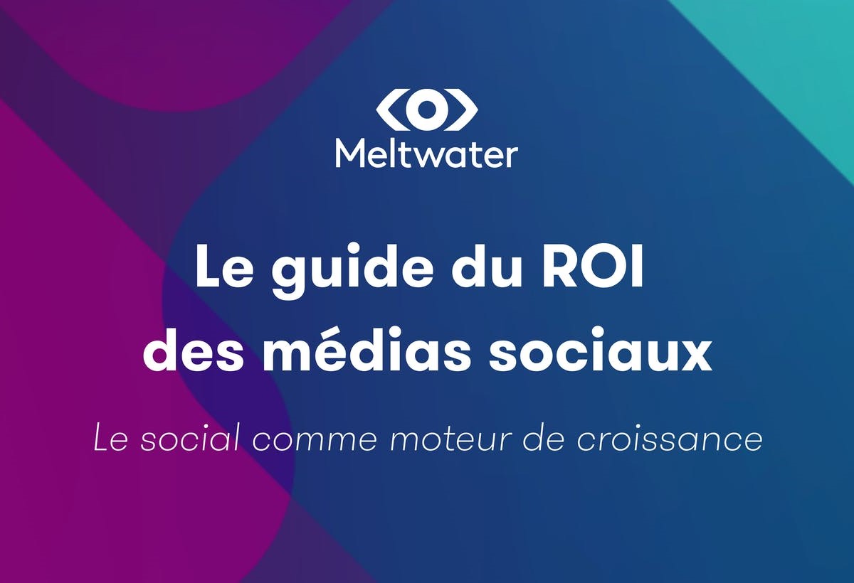 guide-roi-medias-sociaux-meltwater