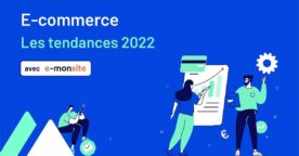 E-commerce : 10 tendances clés à suivre pour 2022