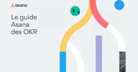 Guide sur la méthode OKR : comment bien définir ses objectifs et ses résultats clés