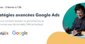 Webinar : booster les performances de ses annonces Google Ads grâce à HubSpot