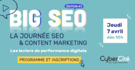 BIG SEO : une journée de webinars gratuits sur le SEO et le Content Marketing