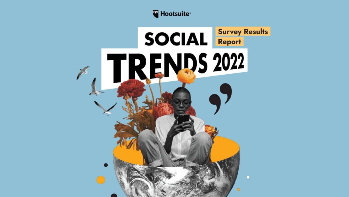 social-trends-2022-hootsuite