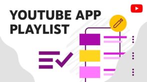 Comment créer et gérer des playlists sur YouTube