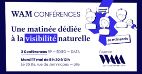 3 conférences à suivre sur les RP, l’édito, et la data organisées par l’agence WAM à Lille