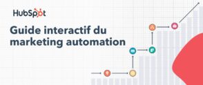 Apprendre le marketing automation : le guide interactif complet