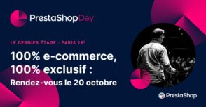 PrestaShop Day Paris : l’événement incontournable du e-commerce