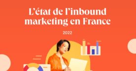 Ebook : état des lieux de l’inbound marketing et prévisions pour 2023