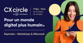 CX circle : la conférence dédiée aux experts du digital