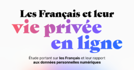 Les Français et leurs données personnelles : chiffres clés et conseils pour se protéger