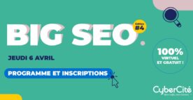 BIG SEO : 7 conférences gratuites dédiées au SEO et à la data pour améliorer vos performances