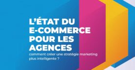 E-commerce : créer une stratégie marketing efficace avec une meilleure gestion de flux