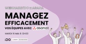 Webinar : manager efficacement ses équipes avec Asana