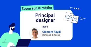 Principal Designer chez Behance et Adobe : un métier qui allie créativité et technique